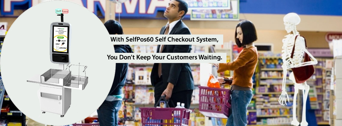 SelfPos60 Self Checkout System kasiyersiz kasa,self checkout sistem